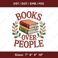 Books Over People Embroidery Design: Funny Book Lover Quote (Digital Download)