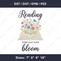 Machine Embroidery Design: Reading Helps Your Mind Bloom Quote (Digital File)
