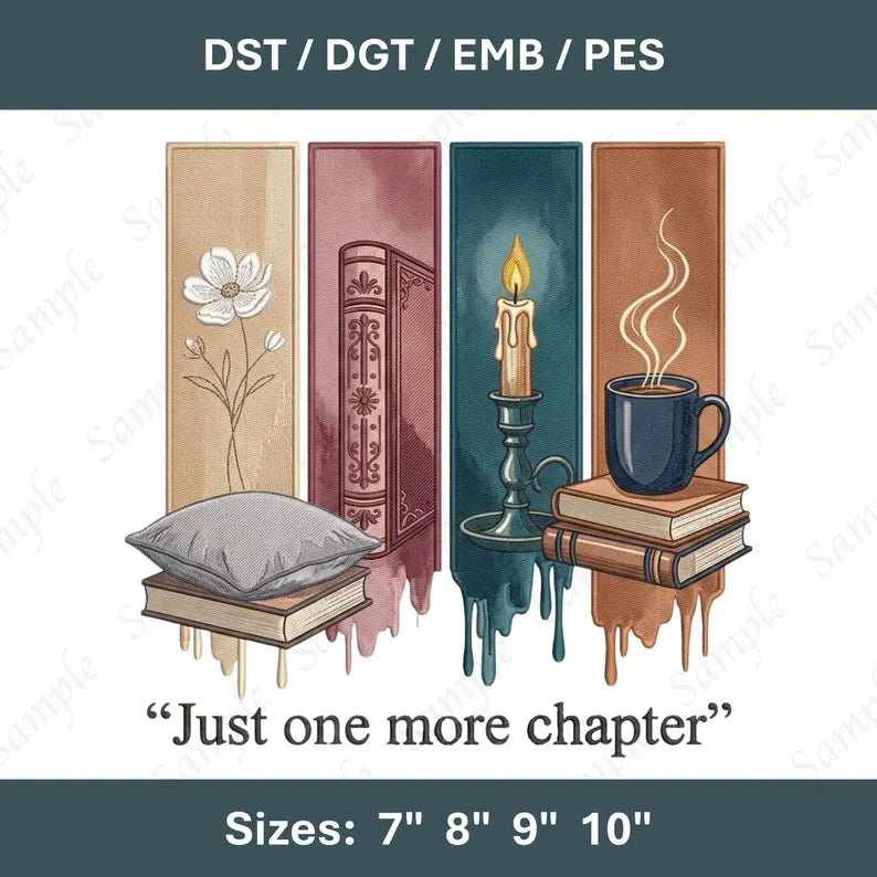 Just One More Chapter Embroidery File Book Lover Machine Stitch Design
