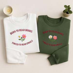 Born To Read Books Forced To Emails Embroidery File (Digital Download)