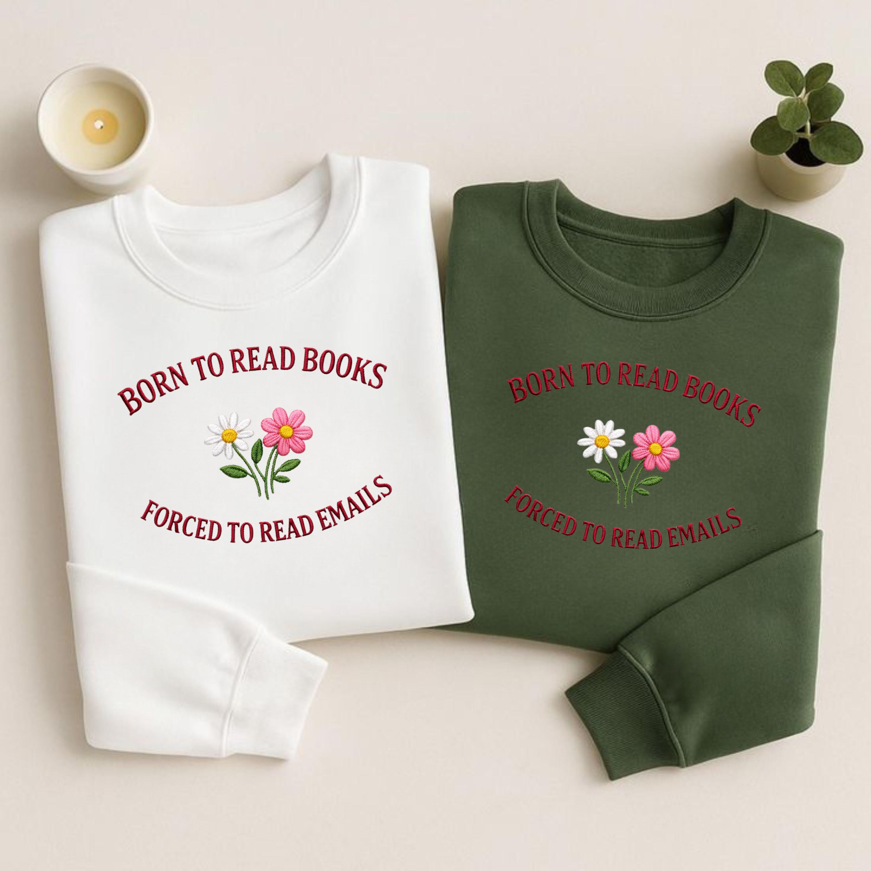 Born To Read Books Forced To Emails Embroidery File (Digital Download)