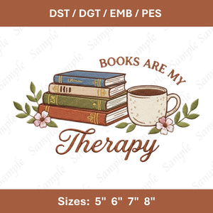 Books Are My Therapy Embroidery Design: Cozy Book Lover Coffee Floral Stack (Digital File)