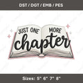 Just One More Chapter – Embroidery Design (Digital File)