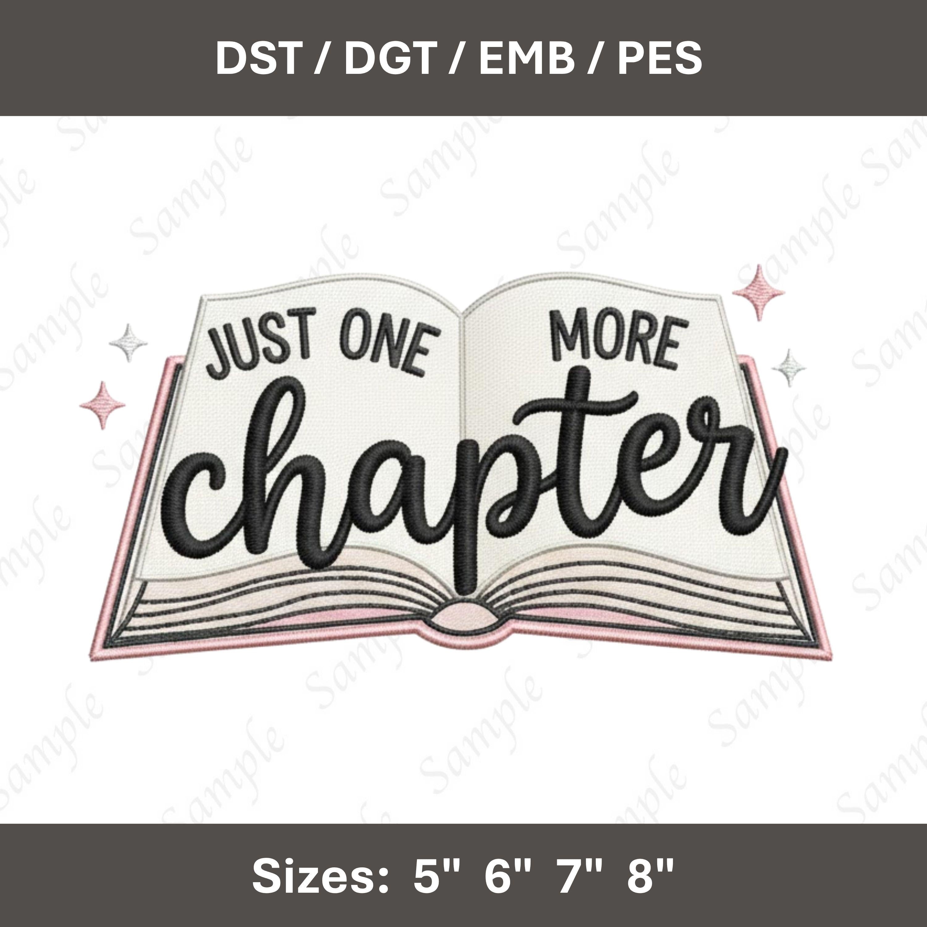 Just One More Chapter – Embroidery Design (Digital File)