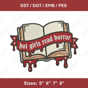 Hot Girls Read Horror Embroidery Design (Digital File)